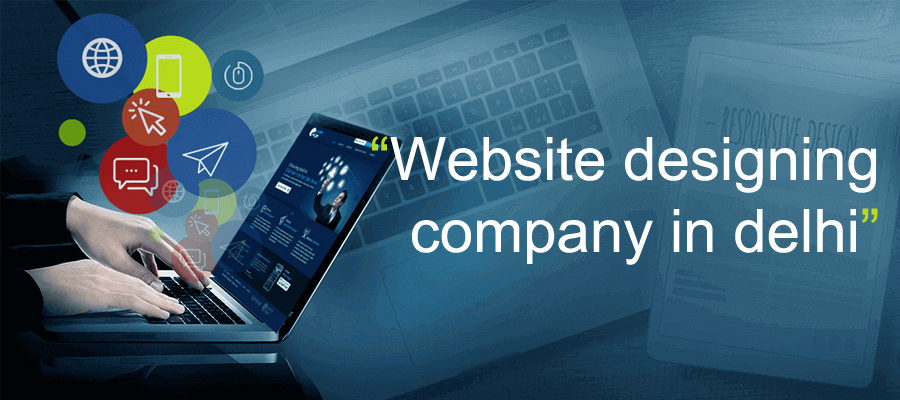 Website Designing Company in Delhi